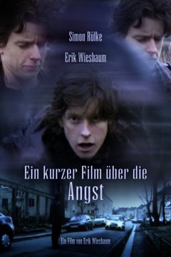 Ein kurzer Film über die Angst