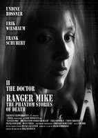 Ranger Mike - The Phantom Stories of Death, Part 2: The Doctor