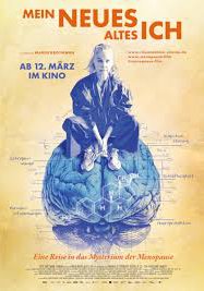 Mein neues altes Ich - Eine Reise in das Mysterium der Menopause