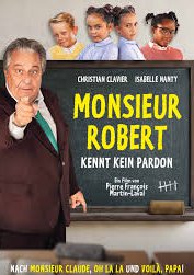 Monsieur Robert kennt kein Pardon