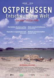 Ostpreußen – Entschwundene Welt