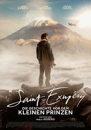 Saint-Exupéry – Die Geschichte vor dem kleinen Prinzen