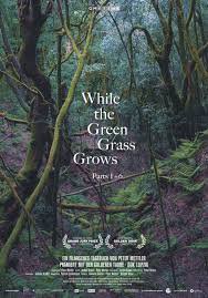 While the Green Grass Grows